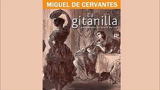 La gitanilla - Miguel de Cervantes - Audiolibro