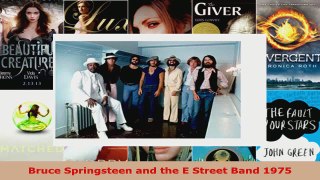 Read  Bruce Springsteen and the E Street Band 1975 Ebook Free