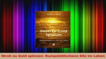 Stroh zu Gold spinnen Rumpelstilzchens Sitz im Leben PDF Herunterladen