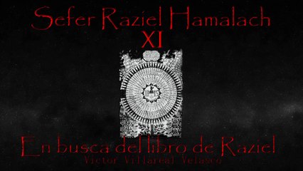 Sefer Raziel Hamalach  11   (Audio libros)