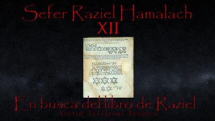 Sefer Raziel Hamalach  12   (Audio libros)