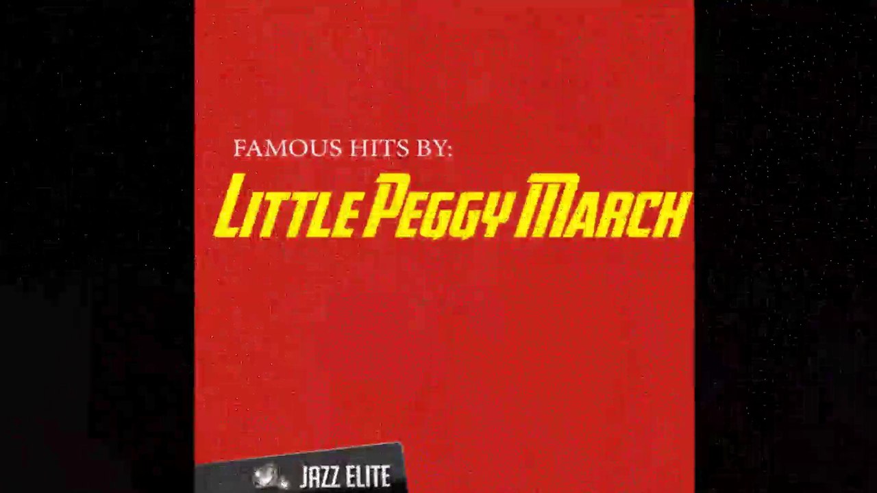 Little Peggy March - (I'm Watching) Every Little Move You Make (Famous Hits By Little Peggy March) 2014