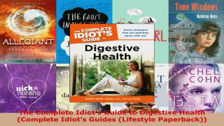Read  The Complete Idiots Guide to Digestive Health Complete Idiots Guides Lifestyle Ebook Free