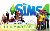 Los Sims 4 | NUEVA Actualización de Diciembre 2015 | NEW UPDATE!!!
