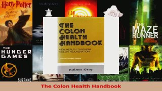 Download  The Colon Health Handbook Ebook Free