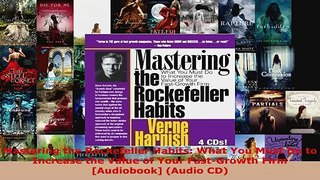 Read  Mastering the Rockefeller Habits What You Must Do to Increase the Value of Your EBooks Online
