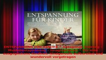 ENTSPANNUNG FÜR KINDER  Autogenes Training  Muskelentspannung  Imaginationen  Für eine PDF Kostenlos