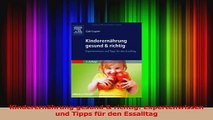 Kinderernährung gesund  richtig Expertenwissen und Tipps für den Essalltag PDF Kostenlos