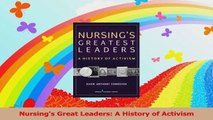 Nursings Great Leaders A History of Activism PDF