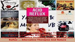 Download  Acid Reflux Acid Reflux Guide To The Treatment And Cure Of Acid Reflux With Diet PDF Online