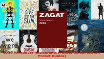 PDF Download  2010 Vancouver Restaurants Pocket Guide ZAGAT Pocket Guides Read Full Ebook