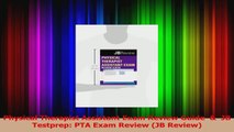 Read  Physical Therapist Assistant Exam Review Guide    JB Testprep PTA Exam Review JB Ebook Online