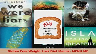 Read  Gluten Free Weight Loss Diet Menus MENU ME EBooks Online