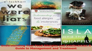 Read  Understanding Your Food Allergies and Intolerances A Guide to Management and Treatment EBooks Online