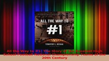Read  All the Way to 1 The Story of the Greatest High School Football National Championship Ebook Free