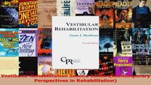 Read  Vestibular Rehabilitation Second EditionContemporary Perspectives in Rehabilitation Ebook Free