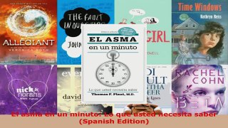 Read  El asma en un minuto Lo que usted necesita saber Spanish Edition PDF Online