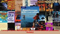 PDF Download  Lonely Planet Rarotonga  the Cook Islands Country Guide Download Full Ebook