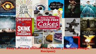 Read  Easy to Make Gluten Free Cakes Rachelis Magic Recipes Ebook Free
