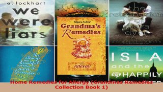 Read  Home Remedies for Allergy Grandmas Remedies Collection Book 1 Ebook Free