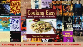 Read  Cooking Easy Healthy Quinoa and More For Diabetics Ebook Free