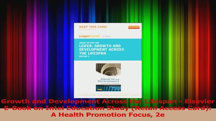 Growth and Development Across the Lifespan  Elsevier EBook on Intel Education Study Download
