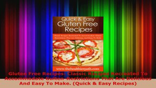 Read  Gluten Free Recipes Classic Recipes Recreated To Accommodate GultenRestrictions That Are EBooks Online