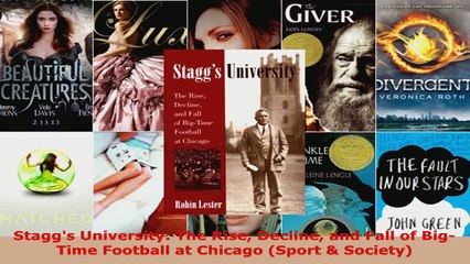 Read  Staggs University The Rise Decline and Fall of BigTime Football at Chicago Sport  Ebook Free