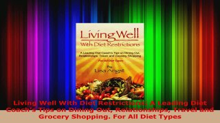 Read  Living Well With Diet Restrictions A Leading Diet Coachs Tips on Dining Out EBooks Online