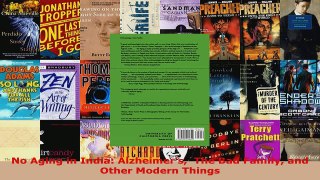 Read  No Aging in India Alzheimers  The Bad Family and Other Modern Things Ebook Free