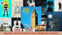 Read  Big Ben And the Clock Tower Regional London Ebook Online