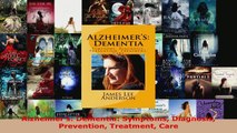 Read  Alzheimers Dementia Symptoms Diagnosis Prevention Treatment Care PDF Online