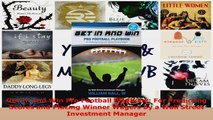 Download  Get In and Win Pro Football Playbook For Predicting Scores and Placing Winner Wagers By a PDF Online