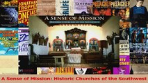 Read  A Sense of Mission Historic Churches of the Southwest Ebook Free