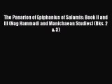 The Panarion of Epiphanius of Salamis: Book II and III (Nag Hammadi and Manichaean Studies)