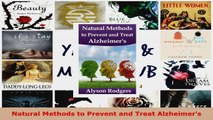 Read  Natural Methods to Prevent and Treat Alzheimers EBooks Online