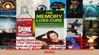 Read  Memory Prevent Memory Loss and Improve MemoryThe Ultimate Cure for Memory Loss BONUS Ebook Free