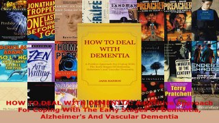Read  HOW TO DEAL WITH DEMENTIA A Positive Approach For Coping With The Early Stages Of EBooks Online