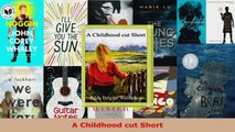 Read  A Childhood cut Short EBooks Online