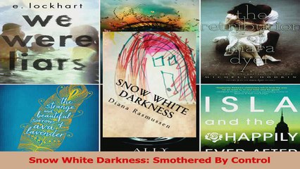 Snow White Darkness Smothered By Control Read Online