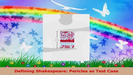 Defining Shakespeare Pericles as Test Case Download