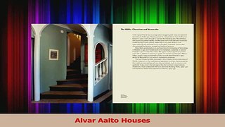 Read  Alvar Aalto Houses Ebook Free