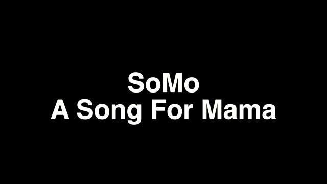Boyz II Men A Song For Mama (Rendition) by SoMo