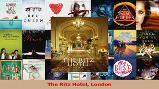 Read  The Ritz Hotel London Ebook Free