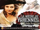 Watch La Nuit de Varennes Full Movie HD 1080p