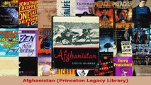 PDF Download  Afghanistan Princeton Legacy Library PDF Full Ebook