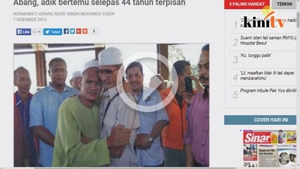 Bersyukur, pilu bertemu semula selepas berpisah 44 tahun