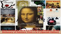 PDF Download  Gran diccionario de la A a la Z de los pintores  Great Dictionary of Painters From a to PDF Full Ebook