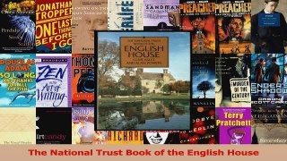 Read  The National Trust Book of the English House Ebook Online