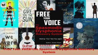 Download  Free Your Voicethe Spasmodic Dysphonia Recovery System EBooks Online